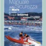 EDITORIALE OLIMPIA - MANUALE DELLA SICUREZZA IN MARE E NELLE ACQUE INTERNE